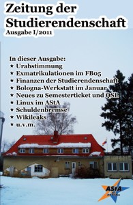 Zeitung der Studierendenschaft 1.11 Zeitung der Studierendenschaft - Ausgabe 1. 2011